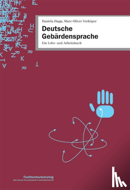 Happ, Daniela, Vorköper, Marc-Oliver - Deutsche Gebärdensprache