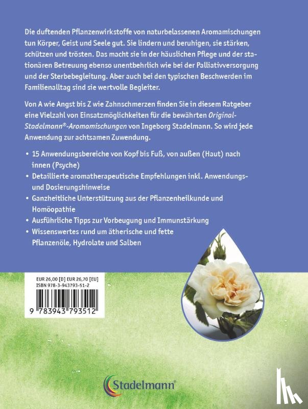 Stadelmann, Ingeborg - Aromapflege - Praktische Aromatherapie für den Pflege- und Familienalltag