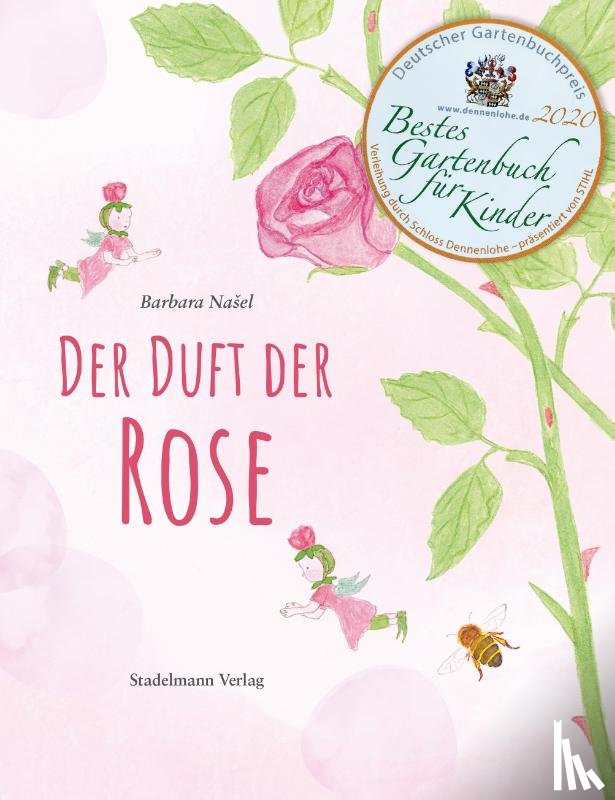 Nasel, Barbara - Der Duft der Rose