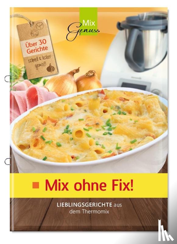 Wild, Corinna - Mix ohne Fix!