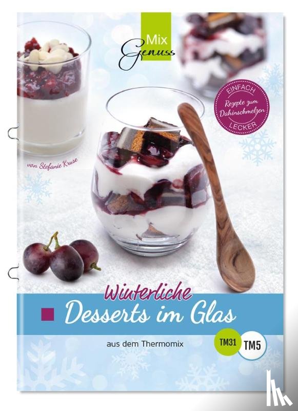 Kruse, Stefanie - Winterliche Desserts im Glas