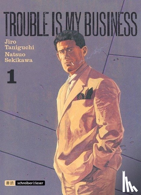 Taniguchi, Jiro, Sekikawa, Natsuo - Trouble is my business 01