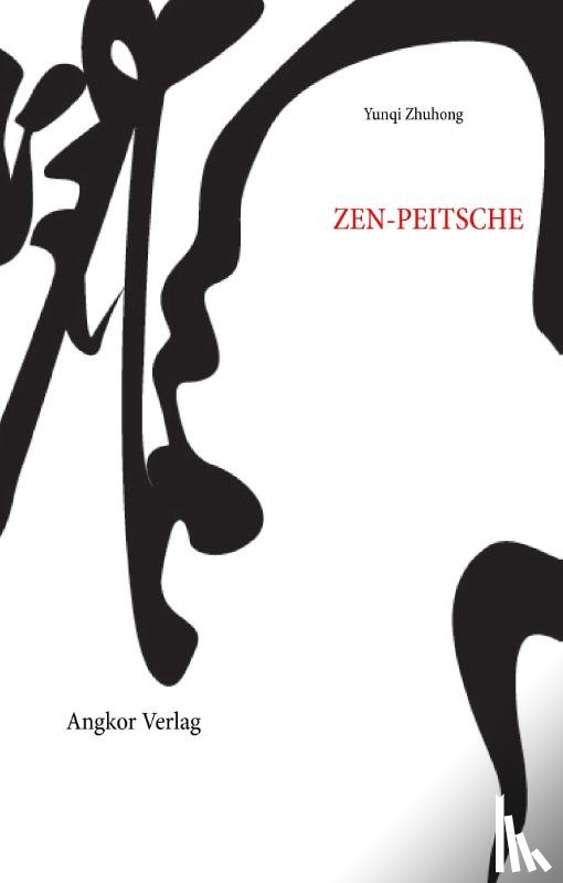 Zhuhong, Yunqi - Die Zen-Peitsche