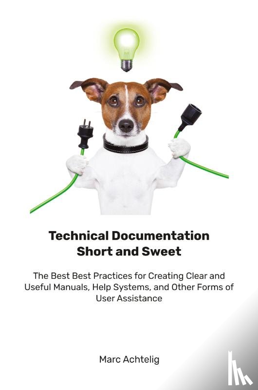 Achtelig, Marc - Technical Documentation Short and Sweet