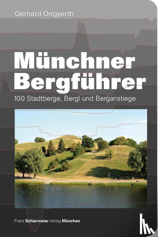 Ongyerth, Gerhard - Münchner Bergführer