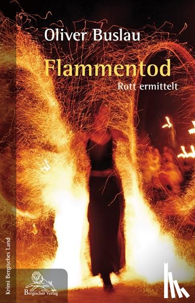 Buslau, Oliver - Flammentod