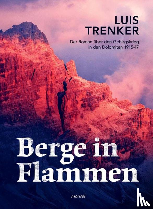 Trenker, Luis - Berge in Flammen