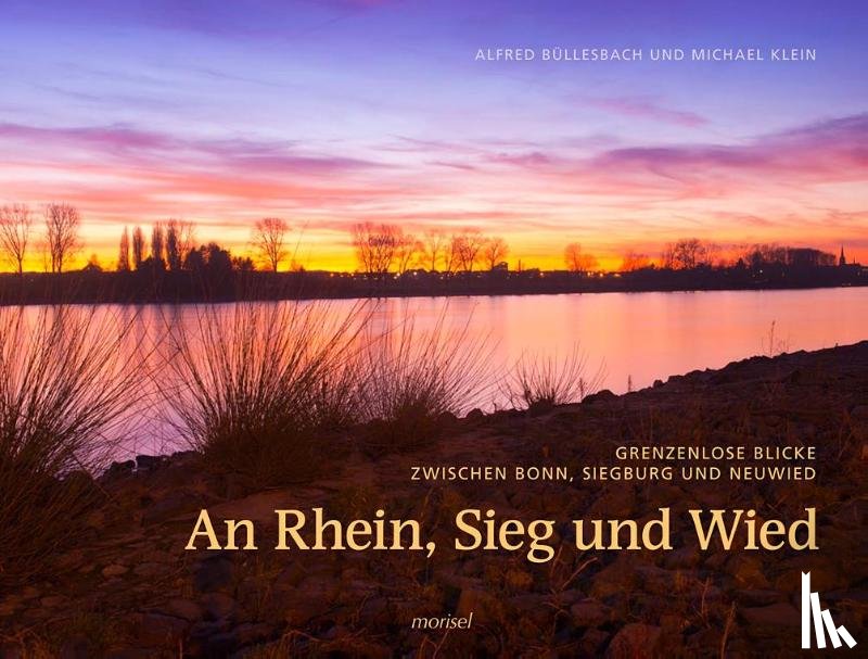 Büllesbach, Alfred, Klein, Michael - An Rhein, Sieg und Wied