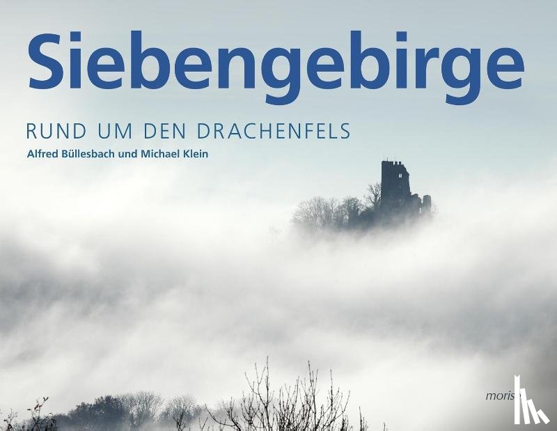 Büllesbach, Alfred, Klein, Michael - Siebengebirge