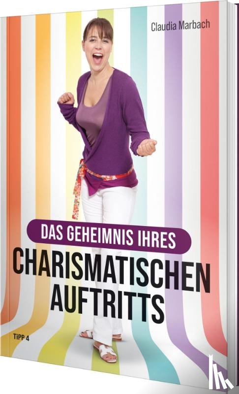 Marbach, Claudia - Das Geheimnis Ihres charismatischen Auftritts