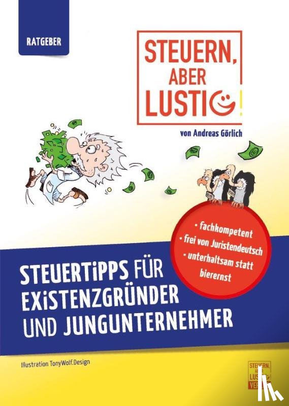 Görlich, Andreas - Steuern, aber lustig!