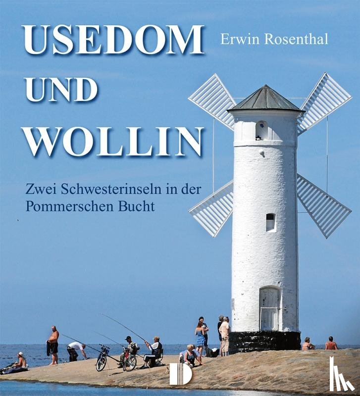 Rosenthal, Erwin - Bildband Usedom und Wollin