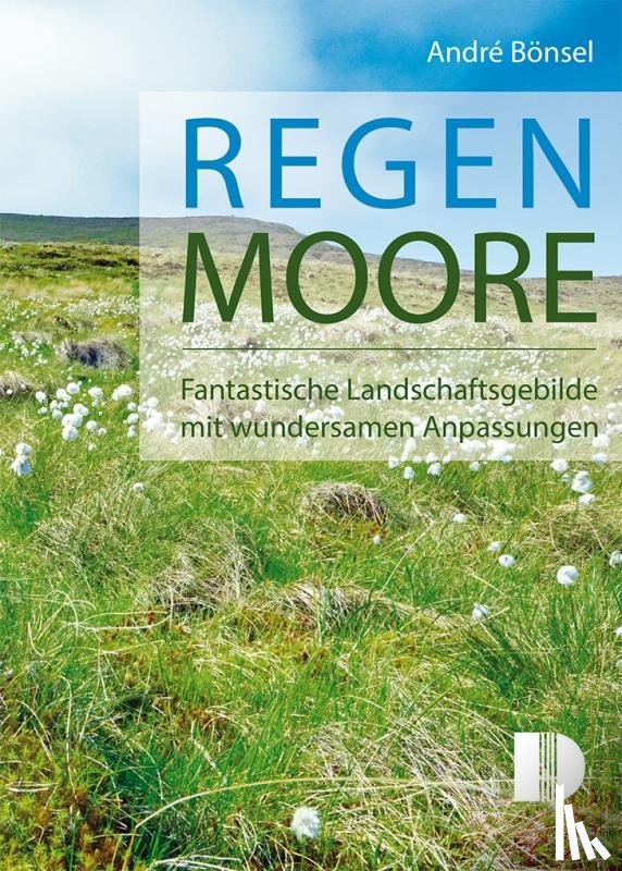 Bönsel, André - Regenmoore