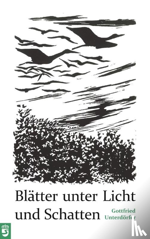 Unterdörfer, Gottfried - Blätter unter Licht und Schatten