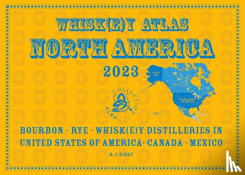 Hirst, Rüdiger Jörg - Whiskey Atlas North America 2023