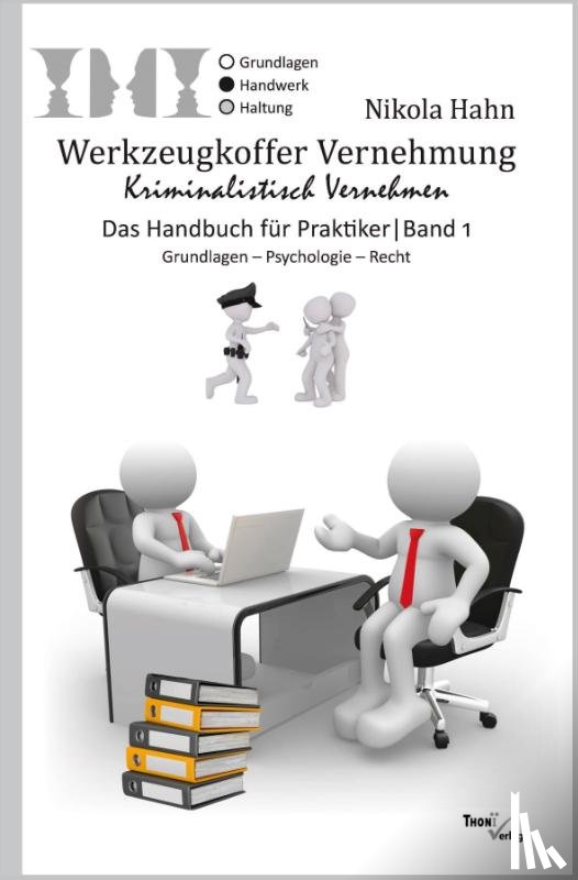 Hahn, Nikola - Werkzeugkoffer Vernehmung. Kriminalistisch Vernehmen