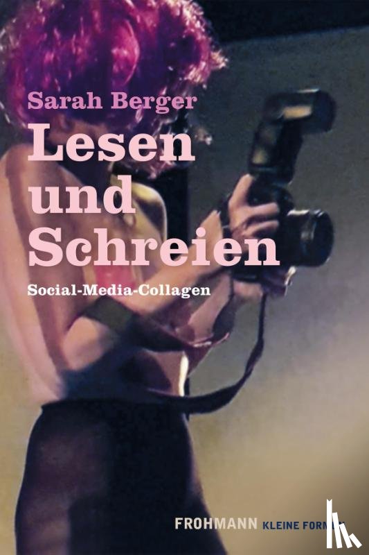 Berger, Sarah - Lesen und Schreien