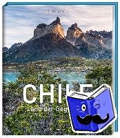 Thek, Markus - Chile - Land der Gegensätze