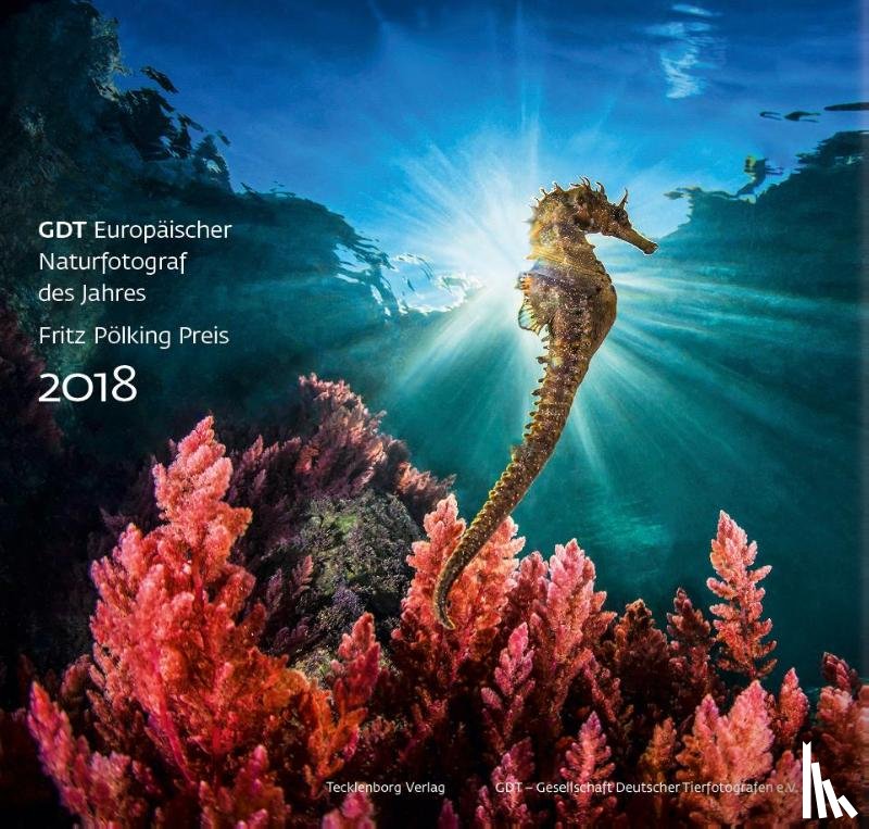  - GDT Europäischer Naturfotograf des Jahres und Fritz Pölking Preis 2018