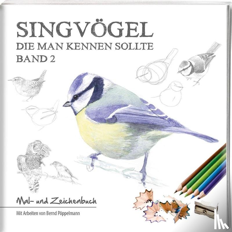 Pöppelmann, Bernd - Singvögel - Band 2
