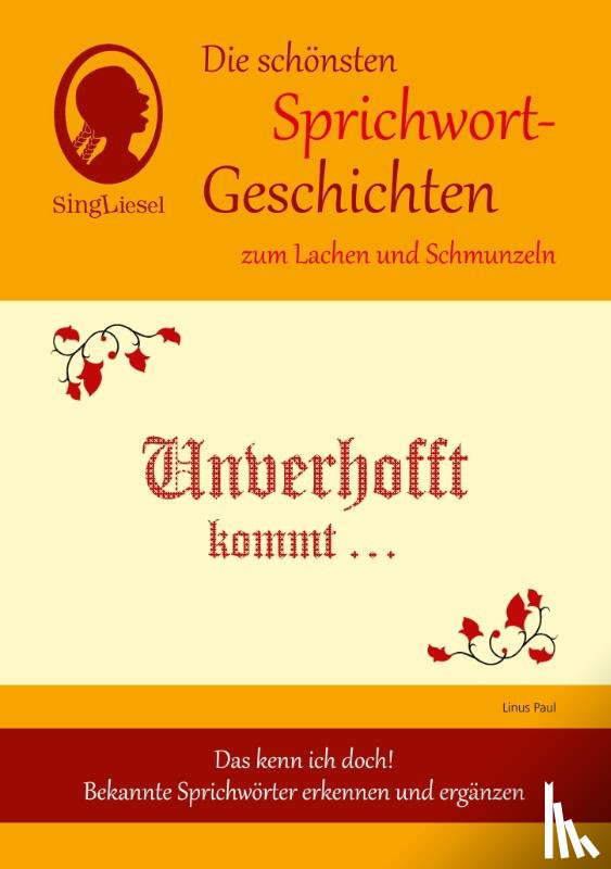 Paul, Linus - Die schönsten Sprichwort-Geschichten zum Lachen und Schmunzeln