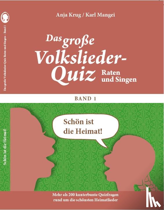 Mangei, Karl, Krug, Anja - Schön ist die Heimat ... Raten und Singen