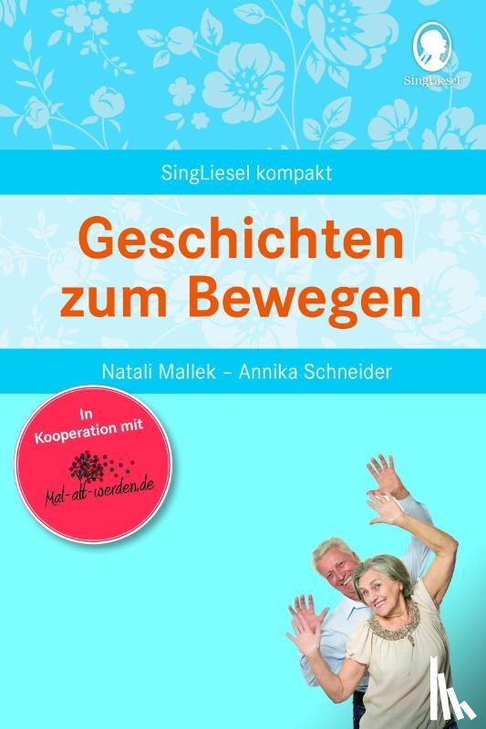 Mallek, Natali, Schneider, Annika - Geschichten zum Bewegen