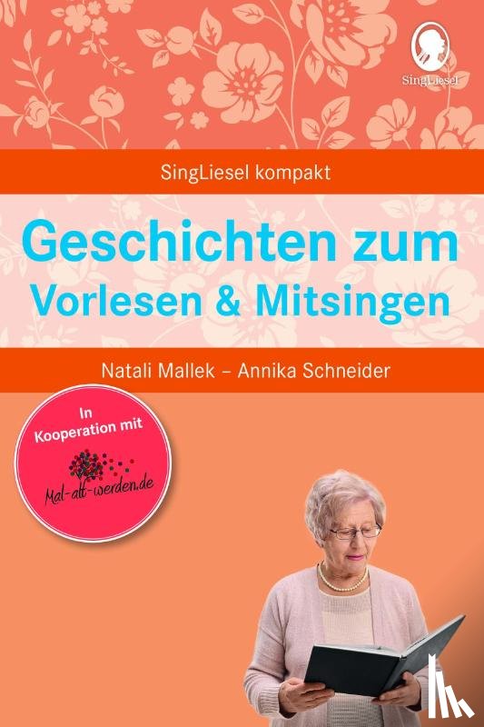 Mallek, Natali, Schneider, Annika - Geschichten zum Vorlesen und Mitsingen