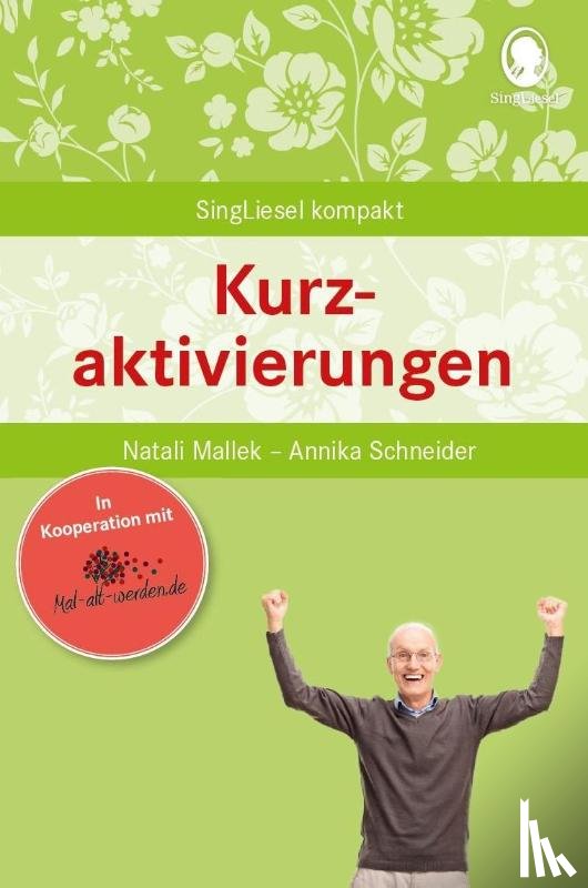 Mallek, Natali, Schneider, Annika - Kurzaktivierungen