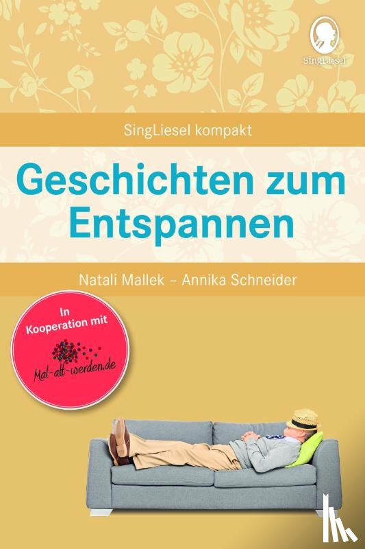 Mallek, Natali, Schneider, Annika - Geschichten zum Entspannen