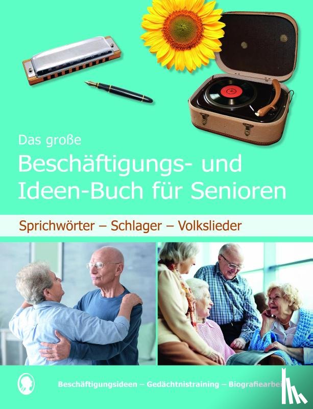 Paul, Linus - Das große Beschäftigungs- und Ideenbuch für Senioren