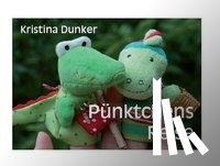 Dunker, Kristina - Pünktchens Reise