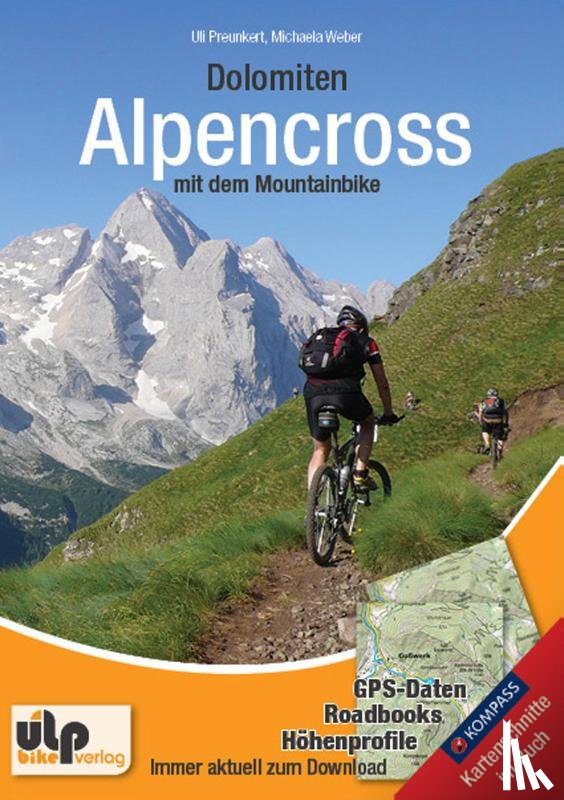 Preunkert, Uli, Weber, Michaela - Dolomiten: Alpencross mit dem Mountainbike