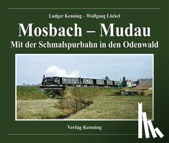 Kenning, Ludger, Löckel, Wolfgang - Mosbach - Mudau