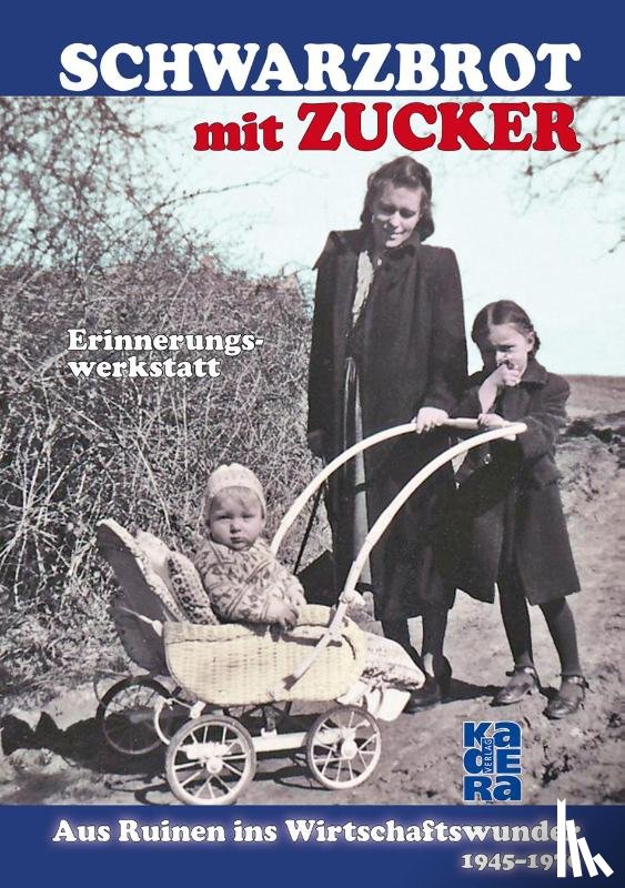 Scholz, Dieter, Hellwege, Inge, Herzog, Bernd, Hünichen, Liesel - Schwarzbrot mit Zucker