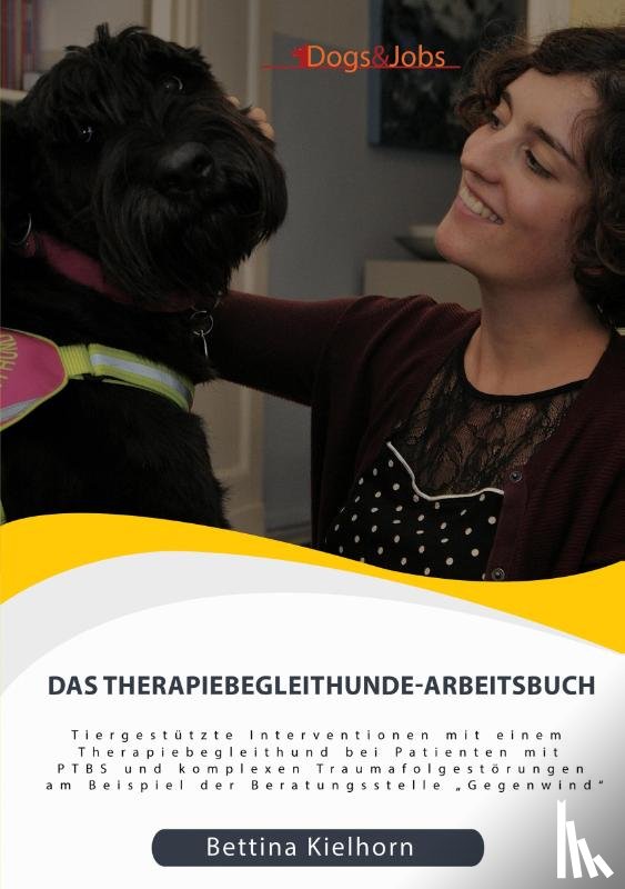 Kielhorn, Bettina - Das Therapiebegleithunde-Arbeitsbuch