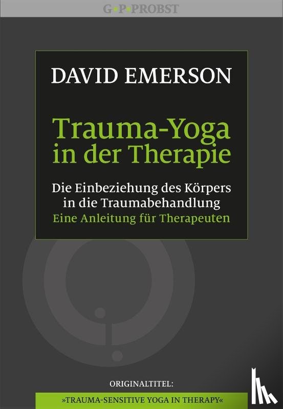 Emerson, David - Trauma-Yoga in der Therapie