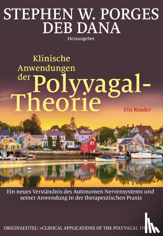  - Klinische Anwendungen der Polyvagal-Theorie