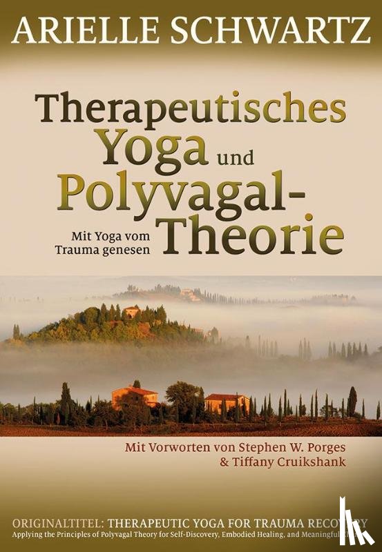 Schwartz, Arielle - Therapeutisches Yoga und Polyvagal-Theorie