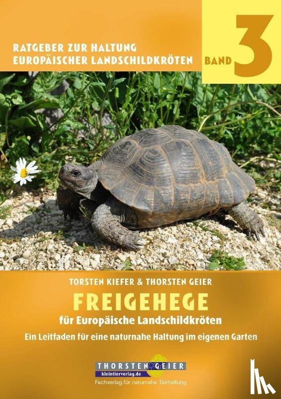 Geier, Thorsten, Kiefer, Torsten - Freigehege für Europäische Landschildkröten