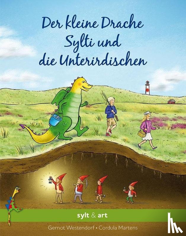 Westendorf, Gernot - Der kleine Drache Sylti und die Unterirdischen