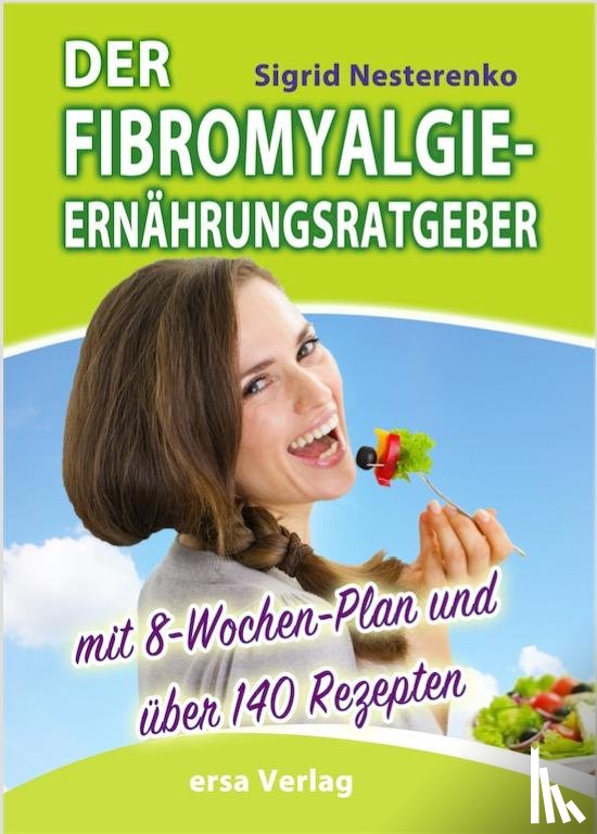 Nesterenko, Sigrid - Der Fibromyalgie-Ernährungsberater