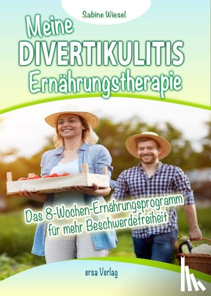 Wiesel, Sabine - Meine Divertikulitis Ernährungstherapie