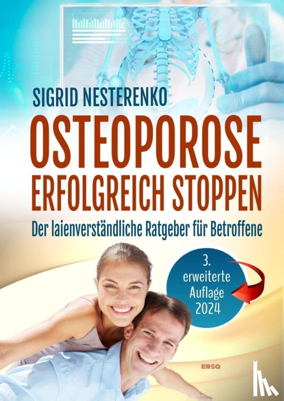 Nesterenko, Sigrid - Osteoporose erfolgreich stoppen