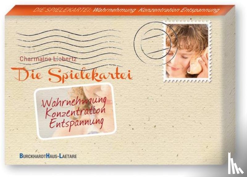 Liebertz, Charmaine - Die Spielkartei. Wahrnehmung - Konzentration - Entspannung