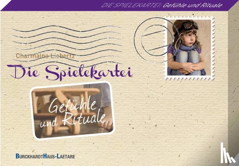 Liebertz, Charmaine - Spielekartei: Gefühle und Rituale