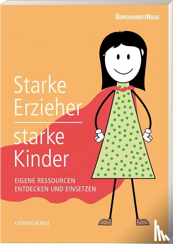 Nürge, Kathrin - Starke Erzieher - starke Kinder