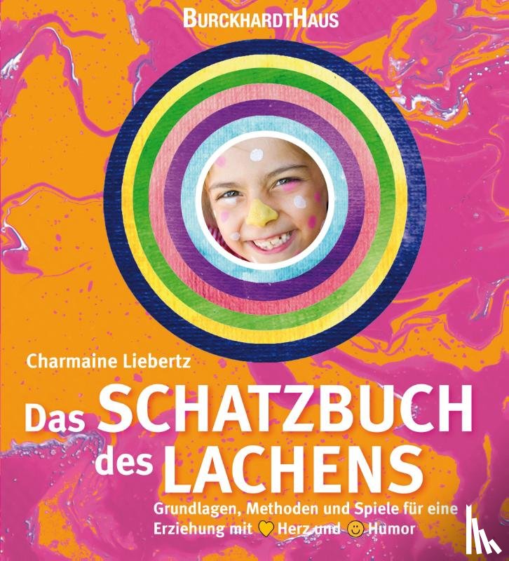 Liebertz, Charmaine - Das Schatzbuch des Lachens