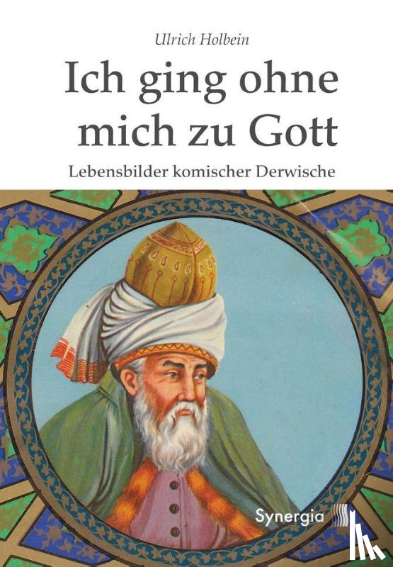 Holbein, Ulrich - Ich ging ohne mich zu Gott