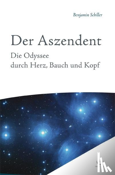 Schiller, Benjamin - Der Aszendent